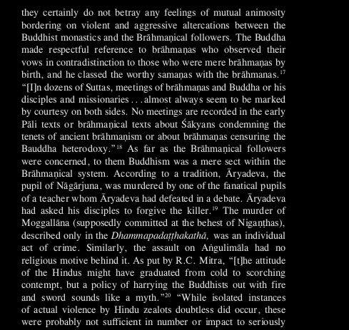 In fact early Buddhist texts don't mention any hostility from Brahmans.