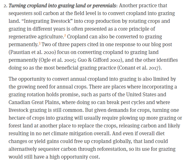 5) Converting cropland to grazing land will sequester soil C for a while, but the opp'ty to do so at scale is limited by the growing global demand for crops. A fuller analysis would include the C consequences of replacing the foregone crops elsewhere. 4/  https://www.wri.org/blog/2020/08/insider-further-explanation-potential-contribution-soil-carbon-sequestration-working