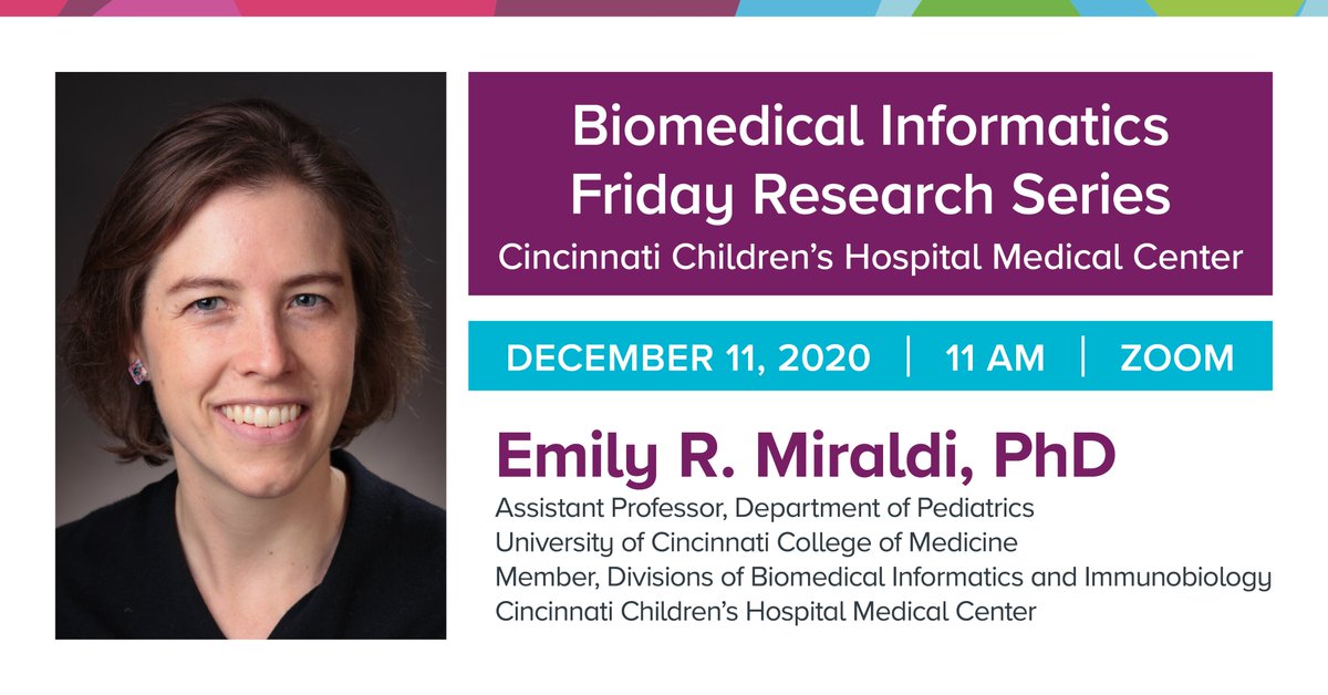 CincyInformatix's tweet image. Friday 12/11, 11 AM-12 PM EST: Join our virtual #BiomedicalInformatics Friday Research Series feat. Emily R. Miraldi, PhD @EmilyMiraldi of @UCHealthNews @CincyChildrens!

&quot;Powering #MechanisticModels of #GeneRegulation w/ #MachineLearning&quot;

Join on 12/11: TinyURL.com/BMI-Friday-Sem…