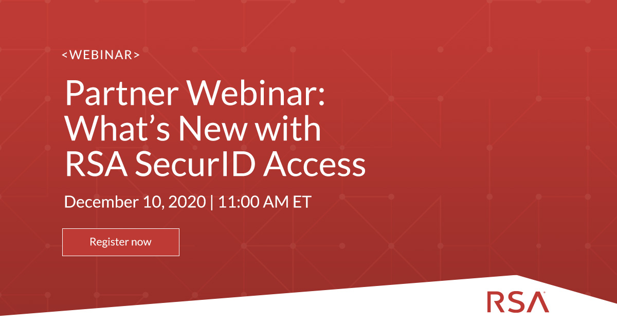 RSA Partners, be sure to join us on Thursday, December 10 to learn about all of our new RSA SecurID Access updates, including our "in-process" #fedramp status, exciting product updates and our Free #MFA offering. Register now: bit.ly/37v3lju