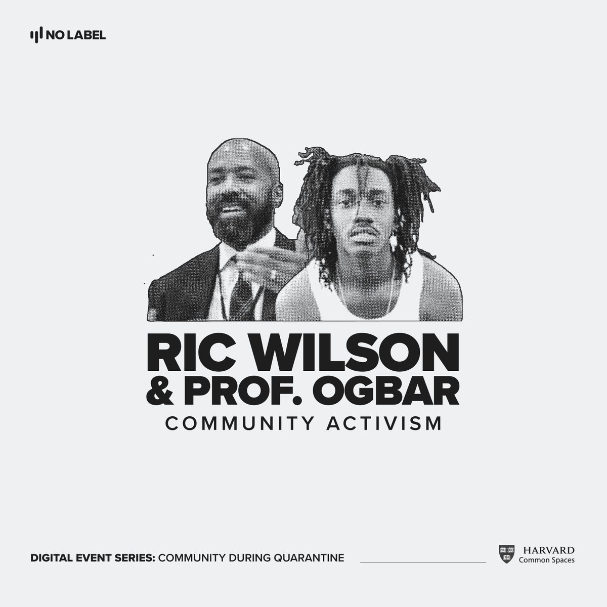 HarCommonSpaces's tweet image. This Wednesday December 9th, 2020 we are teaming up with @NoLabelLive  to bring you No Label Uncut: Community Activism featuring @RicWilson and @ProfOgbar! This is an online event and will take place via zoom webinar at 3:00pm EST. To register, click the link in our bio! #MySCC