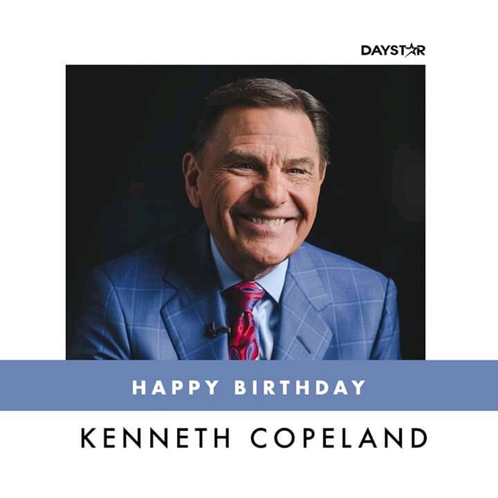 Happy Birthday Kenneth Copeland 