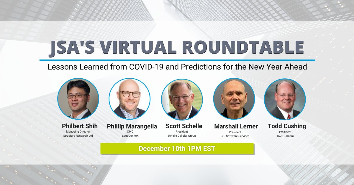 telecompr's tweet image. This Thursday, hear representatives from @EdgeConneX, @1623Farnam, Schelle Cellular Group, @GIRServices and moderator @phils88888 from @StructureRes speak on our December #JSAVirtualRoundtable. Register here: hubs.la/H0C8M810