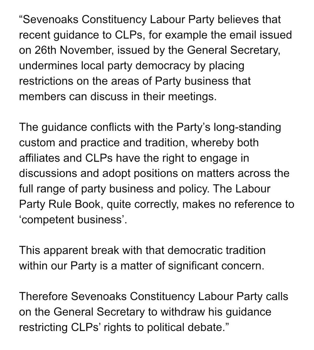 SevenoaksCLP's tweet photo. Sevenoaks CLP tonight passed the below motion, calling on the General Secretary to rescind his recent guidance (date 26 November), limiting the ability of CLPs to discuss political issues.

CLPs should be allowed to engage in free debate and discussion. https://t.co/09m7Fc3lEb