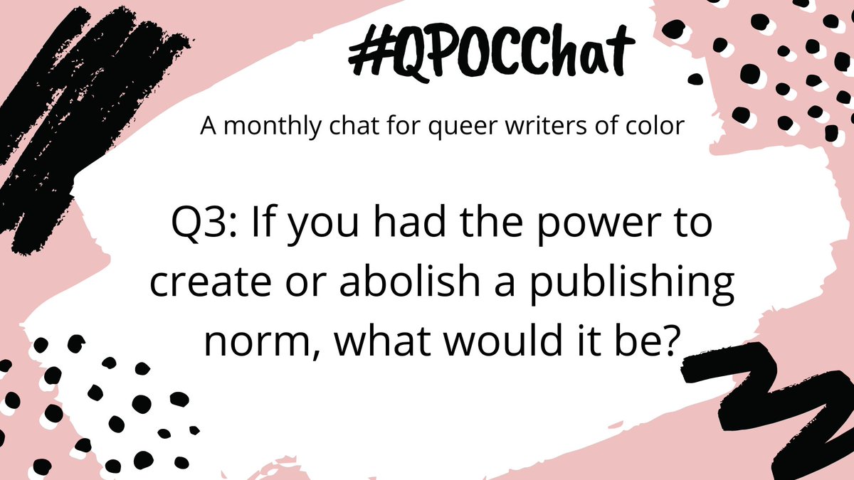 SonoraReyes's tweet image. Q3: If you had the power to create of abolish a publishing norm, what would it be?

#QPOCChat