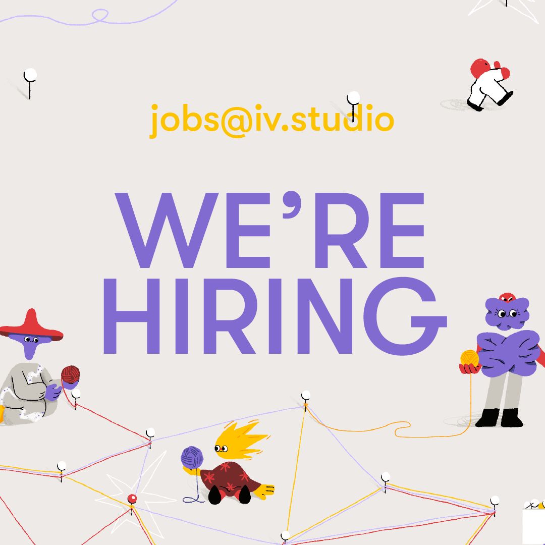 We’re hiring full-time animators, illustrators, producers, and a creative director! If that describes you (and you’re looking for a full time position), send your portfolio/resume to jobs@iv.studio and let us know which position interests you.

Remote OK!