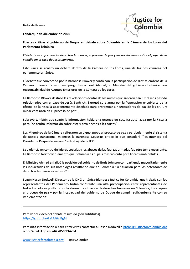 NOTA DE PRENSAFuertes críticas al gobierno de Duque en la Cámara de los Lores del Parlamento británico durante sesión sobre DDHH y proceso de Paz en Colombia.Los Lores hablaron también de las revelaciones sobre el papel de la Fiscalía en el caso de Jesús Santrich.