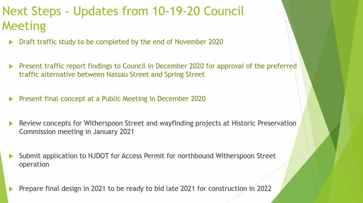 Next steps: any changes require the sign-off of the Historic Preservation Commission and New Jersey Department of Transportation. however NJDOT have apparently endorsed the concept of a one-way system on Witherspoon St.