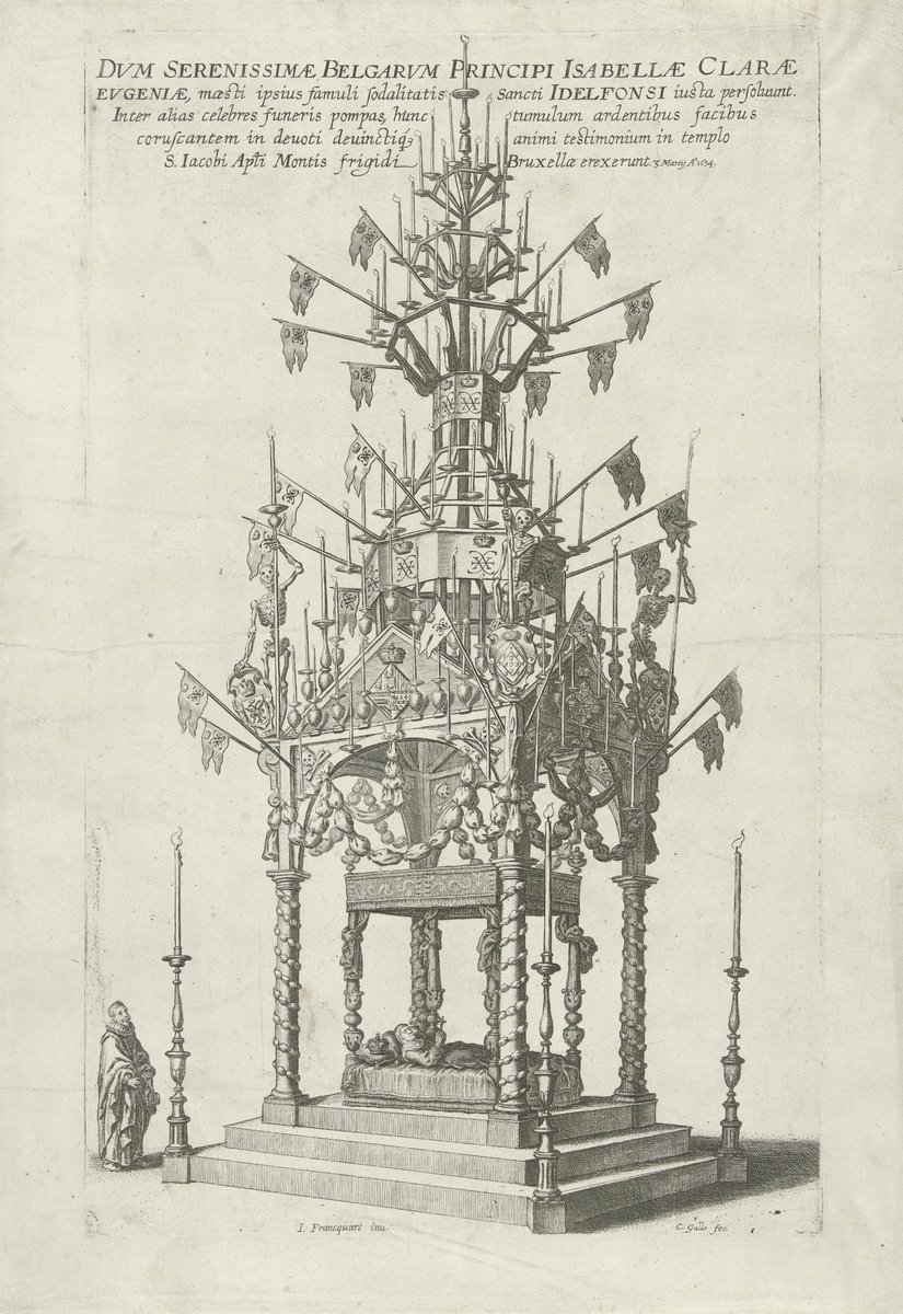 Not only kings got catafalques; other members of royal families did as well. This one was for Isabel Clara Eugenia, who ruled the Spanish Netherlands (1st w/ her husband & then in her own right).Catafalque in Sint-Jacob-op-Koudenbergkerk, Brussels, on 3 March 1634,  @rijksmuseum