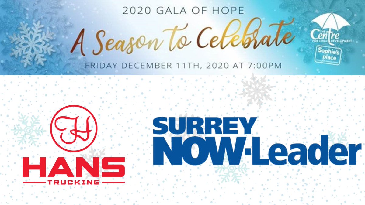 Centreforchild's tweet photo. Thank you to our Virtual Gala Hope Sponsors @Hanstrucking_ and @SurreyNowLeader! Purchase your tickets for The Centre's virtual Gala of Hope - A Season to Celebrate at https://t.co/kzWr1OMCfI #ASeasonToCelebrate #GalaofHope #SpecialNeeds #SophiesPlace #SurreyBC #Delta #Langley https://t.co/aKmnqmKxvp