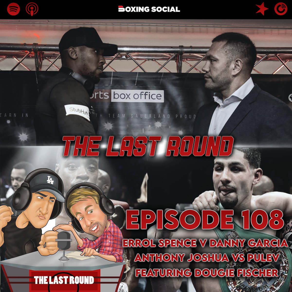 thelastround12's tweet photo. ๐Episode 108- is now LIVE on @ApplePodcasts @AudioBoom @Spotify & @boxing_social ๐บ
Special Guest: @dougiefischer on #SpenceGarcia #SaundersMurray
#YardeArthur & previews #JoshuaPulev & more
โฌ๏ธListenโฌ๏ธ
https://t.co/trBumvRu50 via @Audioboom https://t.co/vqSrop4bMJ