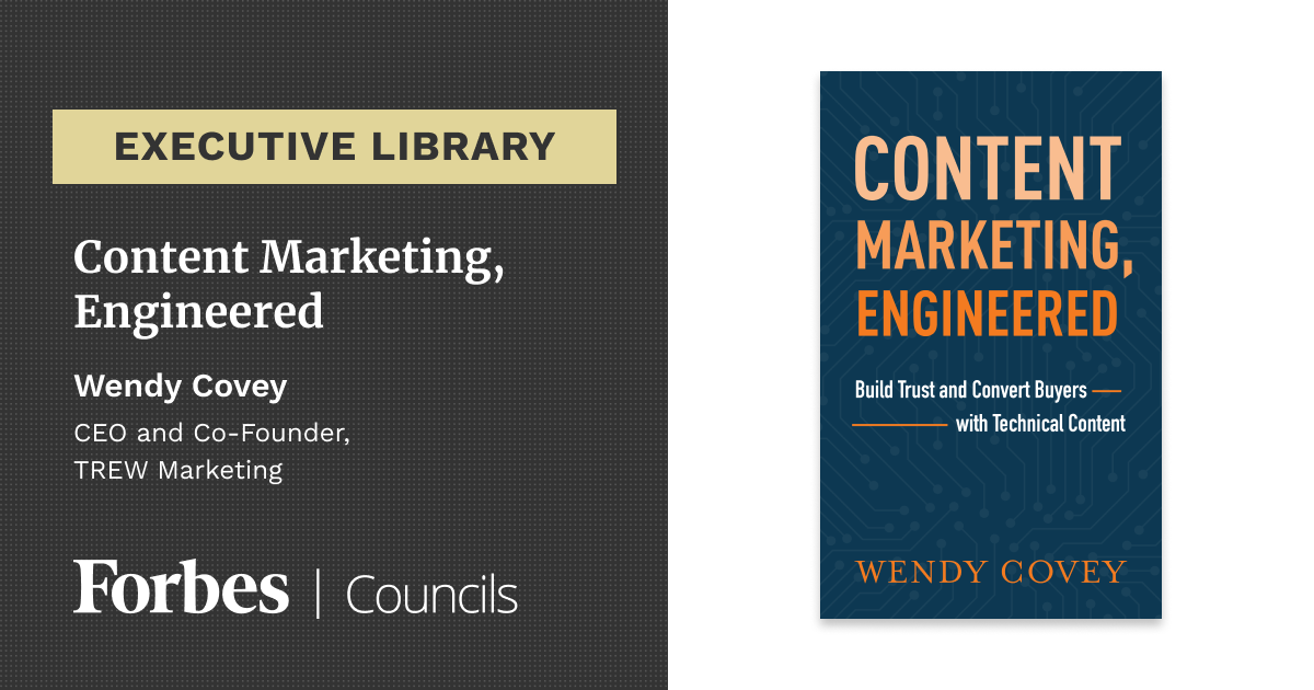 ForbesCouncils's tweet photo. In Content Marketing, Engineered, @Forbes_Agency member Wendy Covey offers a step-by-step content development process for marketers and executives. https://t.co/kyxr1B4eBM #ExecutiveLibrary https://t.co/lklpBXoZ5m