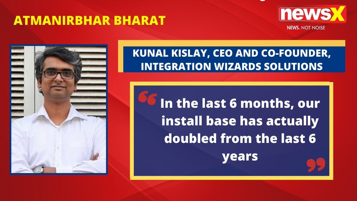 NewsX's tweet photo. #AtmanirbharBharat | 'In the last 6 months, our install base has actually doubled from the last 6 years': Kunal Kislay- CEO and Co-Founder, Integration Wizards Solutions on #NewsX 
@UdayPratapSingh https://t.co/1JXDsYz1Qz