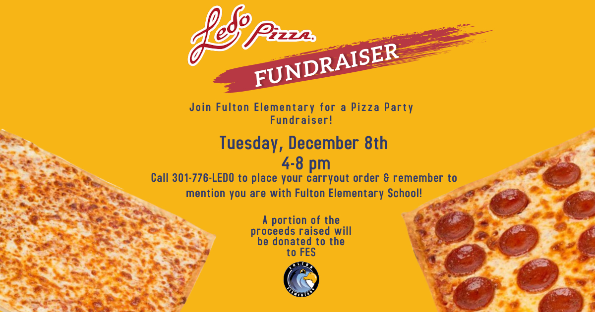 No need for taco Tuesday today because we have a Ledo Pizza fundraiser happening!  Call 301-776-LEDO from 4-8 to place your carryout order.  Don't forget to mention you are with FES!

Also! Today is