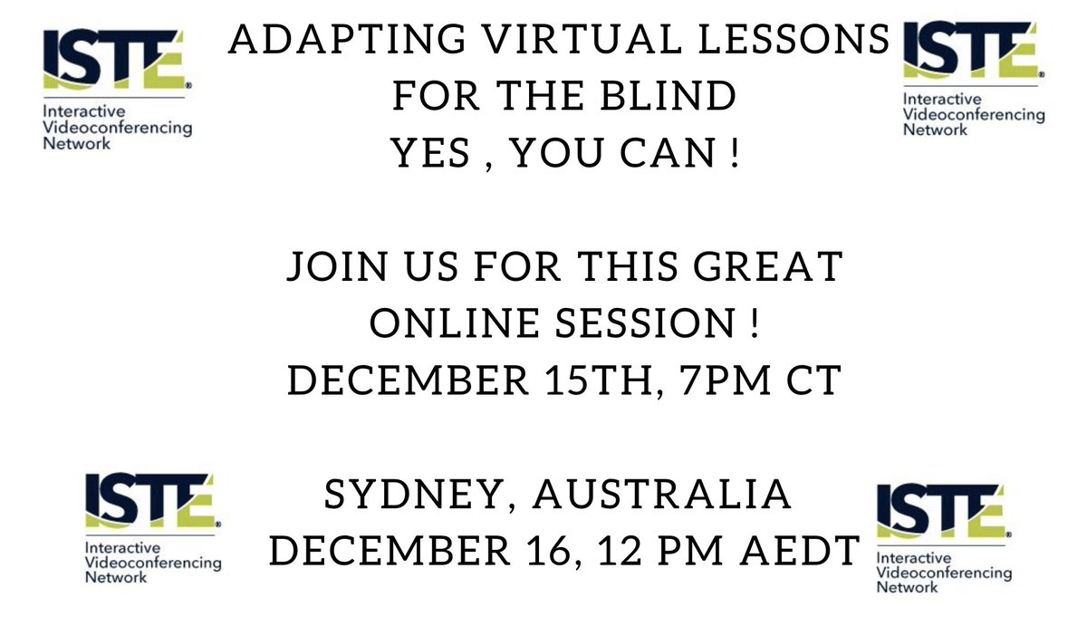 Adapting Virtual Lessons For the Blind, Yes, You Can! 
Join us December 15/16 sign up here: us02web.zoom.us/meeting/regist…  <a href="/tmoehring/">Tami Moehring</a> @SimonHeltonISTE <a href="/BenNewsome_/">Ben Newsome</a> <a href="/JasminPoor1/">Jasmin Poor</a> <a href="/Hairynomas/">Paul Hieronymus</a> <a href="/CiTiKristin/">Kristin Edwards</a> @iste