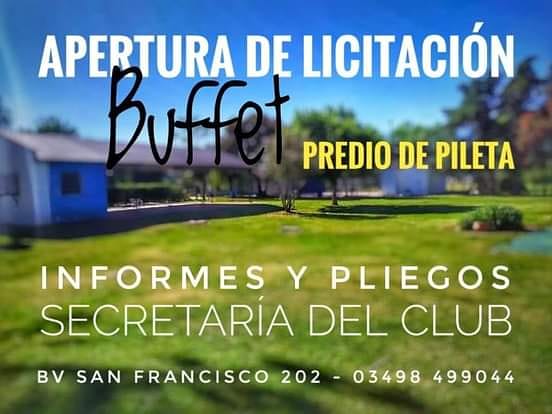 ⚠️APERTURA DE LICITACIÓN BUFFET DEL PREDIO DE PILETA

💥Interesados, retirar pliego de bases y condiciones, en Secretaría del Club

Bv. San Francisco 202
👉Lunes a viernes de  9 a 12 hs