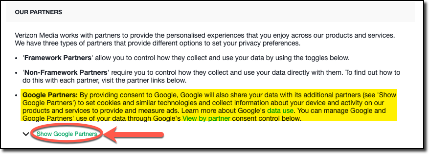  Google Partners.There are SEVEN HUNDRED AND EIGHTEEN 'google partners' listed under that 'Google Partners' link. "By providing consent to Google ..." It isn't clear how someone provides consent to Google because it isn't set out as a 'framework partner' that 