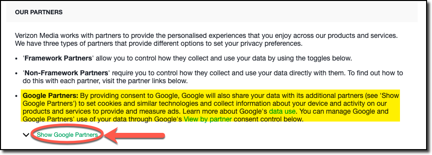  So, Google is set out as a separate 'Google Partner' under 'Our Partners' but is a Framework Partner for the purposes of consent. This is very unclear. But also, do those Legitimate Interest defaults set to ON under Framework Partners also apply to Google Partners?  @DPCIreland