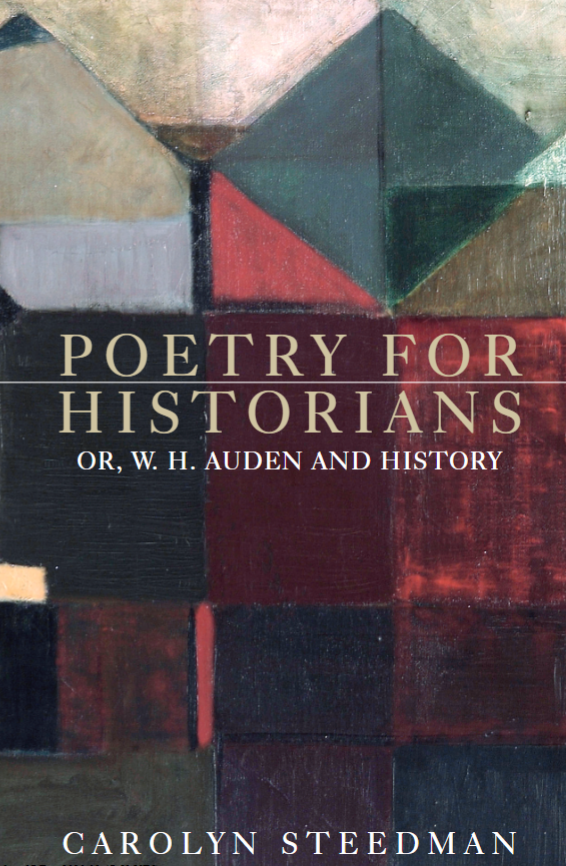 2/25 This is why Carolyn Steedman (2018) reminds us that the "poem is an act of historical testimony" and that poetry can aid us in grasping "what history was and meant." Indeed, the craft of the historian is a poetic endeavor: salvaging a past that is "irretrievably gone" ~ AA.