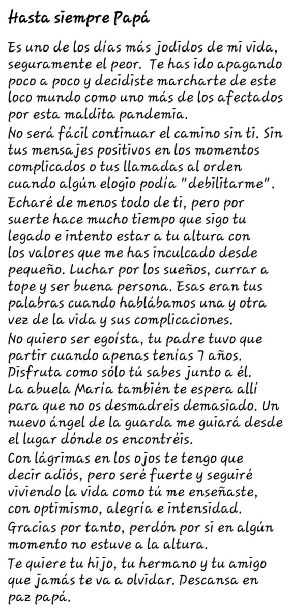 Descansa en paz papá. 
Gracias por tanto. Intentaré seguir tu legado de la mejor manera posible.
Gracias a todos por tantos mensajes de condolencias. 😥😥😥💚💚