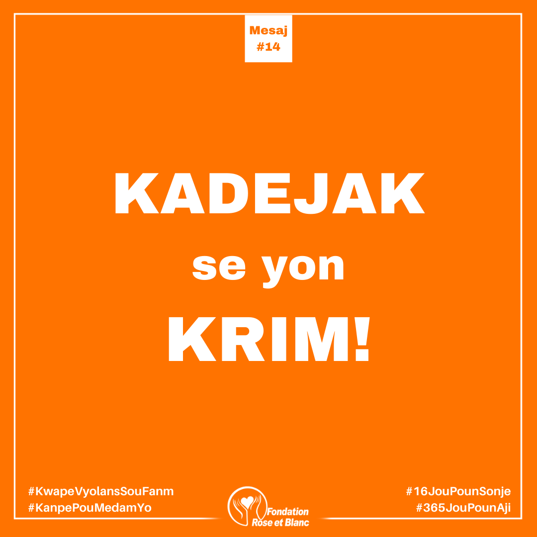 frebhaiti's tweet photo. KADEJAK se yon KRIM!
#KwapeVyolansSouFanm
#KanpePouMedamYo
#16JouPounSonje
#365JouPounAji https://t.co/YdKoubA5yv