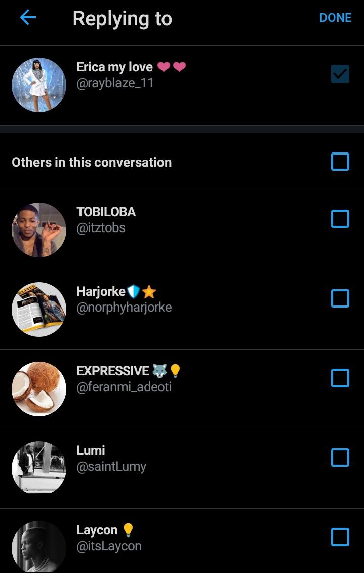 Step 4.Unmark everyone mentioned in the tweet. You can't unmark the Werey wey tweet in the nonsense because the Werey is the person you're replying to. Step 5After unmarking them all, click done.