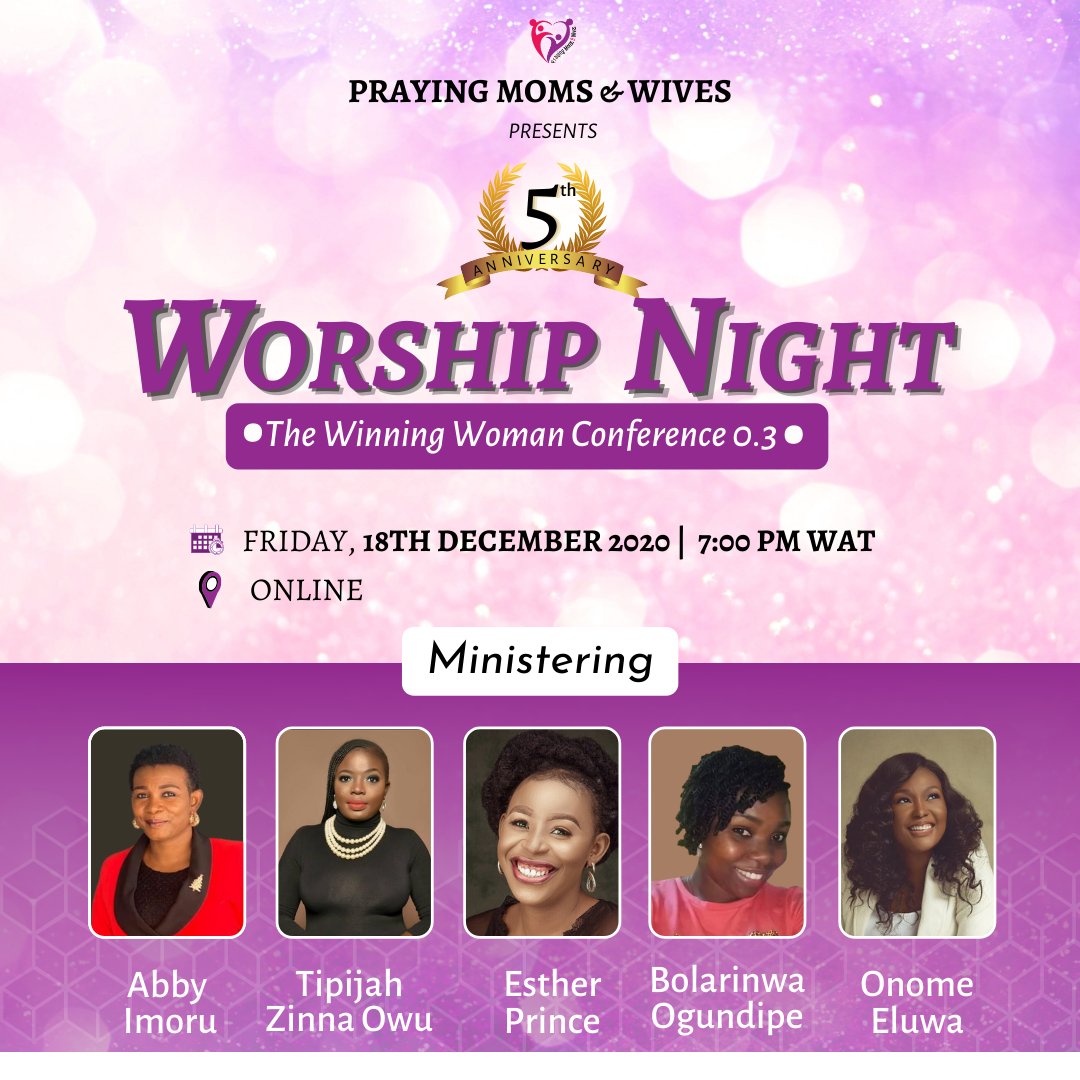 PMWIntl's tweet photo. 16. For Day two - 18th December: we will be worshipping our Father for ALL He has done for us, in us and through us in 5 years.

Download Google Meet and sign up here to get direct link.
https://t.co/EYgGdsKakX

#PMWis5
#TheWinningWomanConference
#Marriage
#Wives
#EndSARS https://t.co/LHYmtItzBb