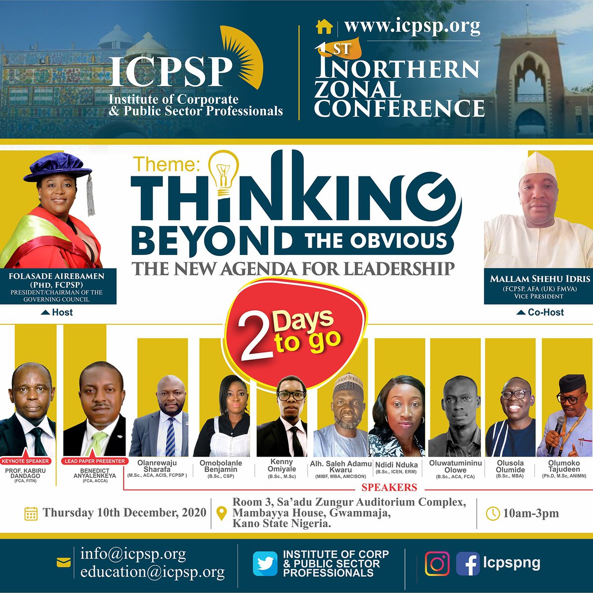 icpsp_ng's tweet photo. Lagos, Kano Nigeria are you ready for this long awaited 1st ICPSP Northern Conference 2020 ?
Click the link below to register in advance for this conference:
https://t.co/GUIrHET2XN
#leadership #thinking #agendaforleadership #icpsp #corporareandpublic #professionals #north https://t.co/hVqgxIDHRM