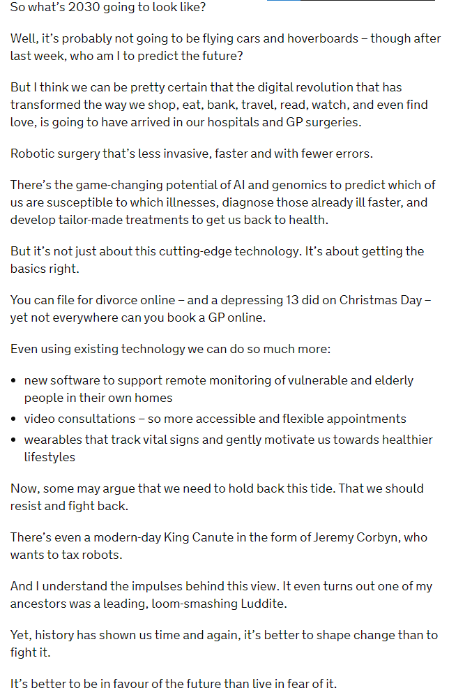 Matt Hancock's speech at the Spectator Health Summit Delivered on: 18th March 2019 "history has shown us time and again, it’s better to shape change than to fight it.""It’s better to be in favour of the future than live in fear of it."  #4IR  #GreatReset  https://www.gov.uk/government/speeches/i-believe-in-the-power-of-technology-to-make-lives-better