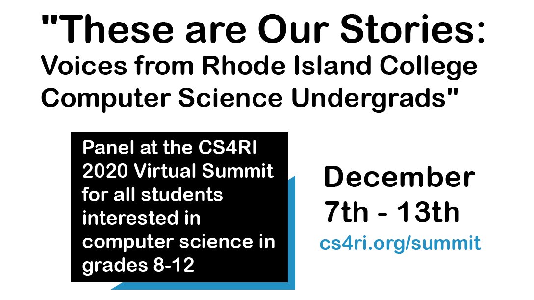 Check out our panel for high school ​students attending the CS4RI 2020 Summit! This session highlights the experiences of students who are in the computer science/information systems programs at Rhode Island College. cs4ri.org/summit #csedweek #cs4risummit #cs4ri