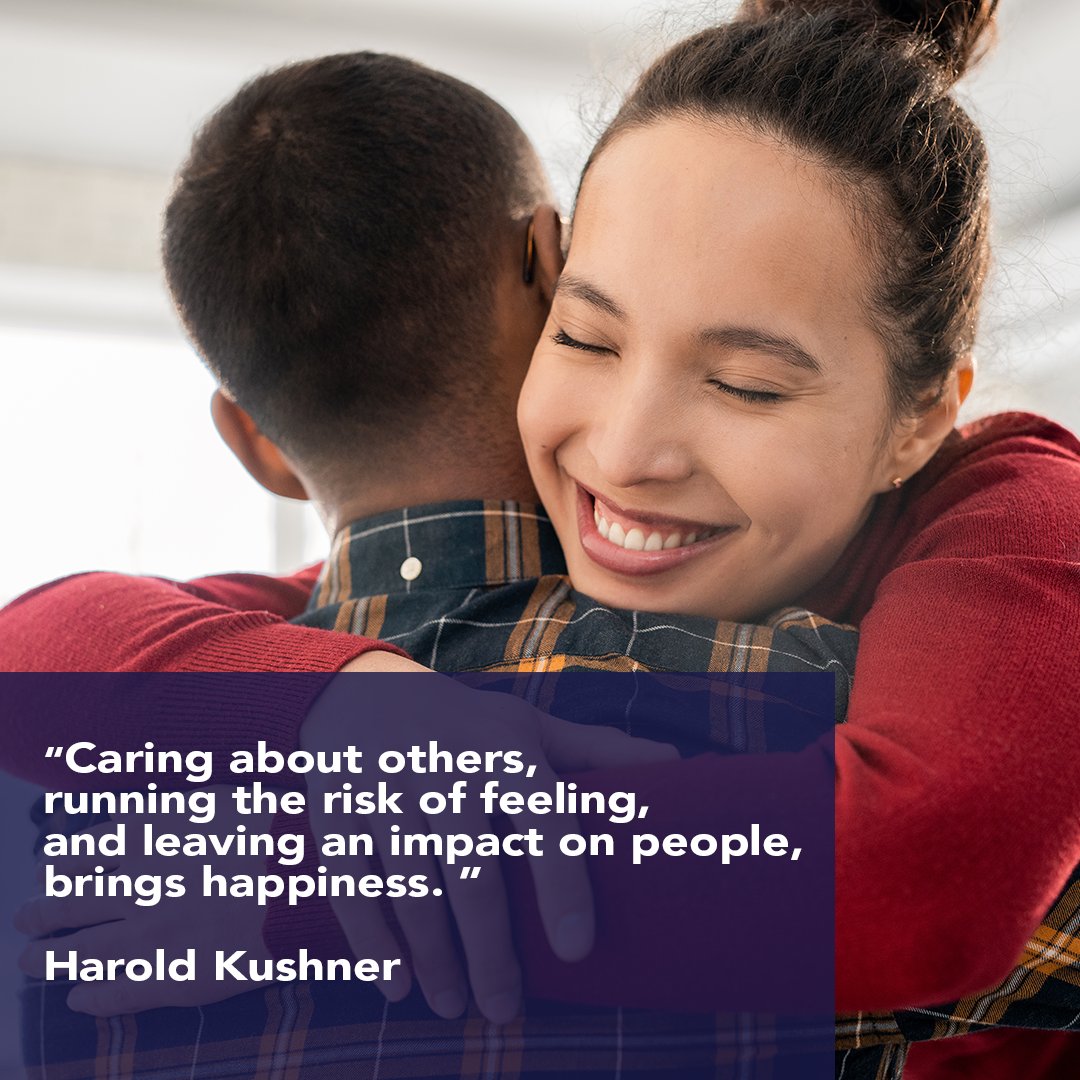 “Caring about others, running the risk of feeling, and leaving an impact on people, brings happiness.” ― Harold Kushner

compassionsociety.com