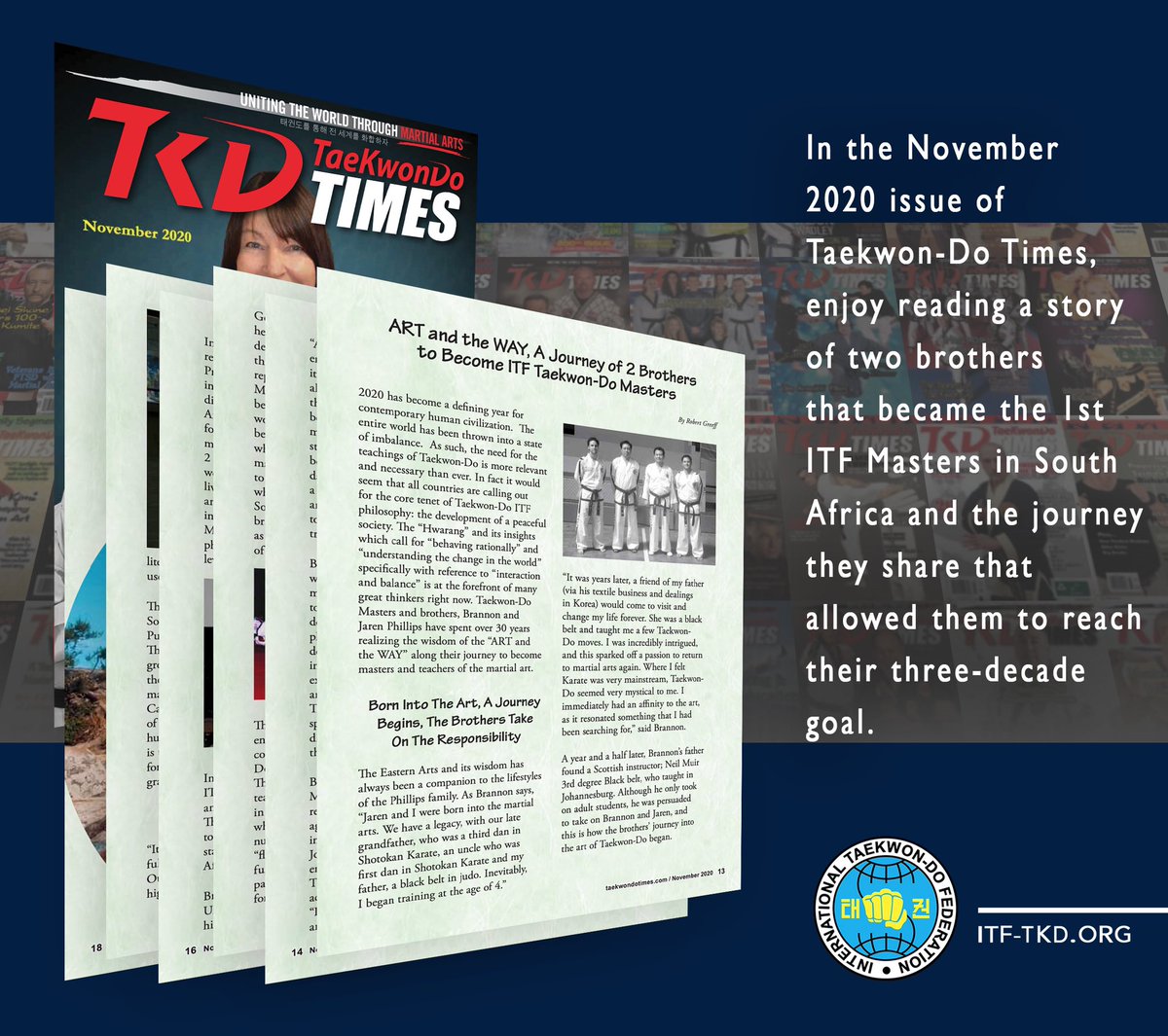 ITF_HQ's tweet photo. In the November 2020 issue of Taekwon-Do Times, enjoy reading a story of two #brothers that became the 1st ITF Masters in South Africa and the journey they share that allowed them to reach their three- decade goal. 

Link: https://t.co/nJvhhMnXhO 

#ITF #Taekwondo #TaekwondoTimes https://t.co/4HhjIFL9TQ