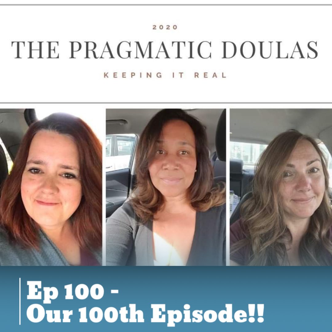 DoulasThe's tweet photo. Check out our latest episode which is also our milestone 100th episode!!! 
#podcast #birthdoula #doula #postpartumdoula https://t.co/84cyhsygqu