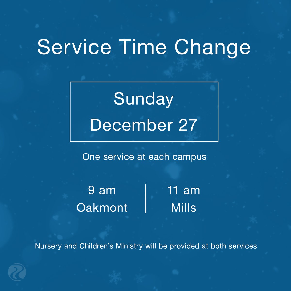rccconnect's tweet photo. Please note that on Sunday, December 27 there will be one service at both campuses. The Oakmont campus service will be at 9 am and the Mills campus service will be at 11 am. Both will offer nursery and kids ministry. Regular service times resume on Sunday, January 3. https://t.co/ECuuhOYOnL