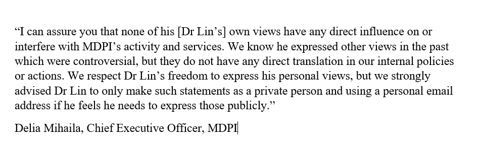 When I contacted Delia Mihaila, Chief Executive Officer, MDPI she kindly provided the following quote. 2/6