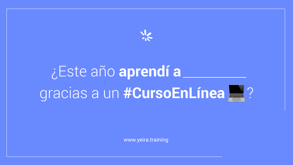 yeiraelearning's tweet image. 🙌 Coméntanos que es lo mejor que te dejó tu #CursoEnLínea favorito este 2020 ¡nos encanta leerte!

#Edtech2020 #CapacitaciónOnline #CoachingEmpresarial