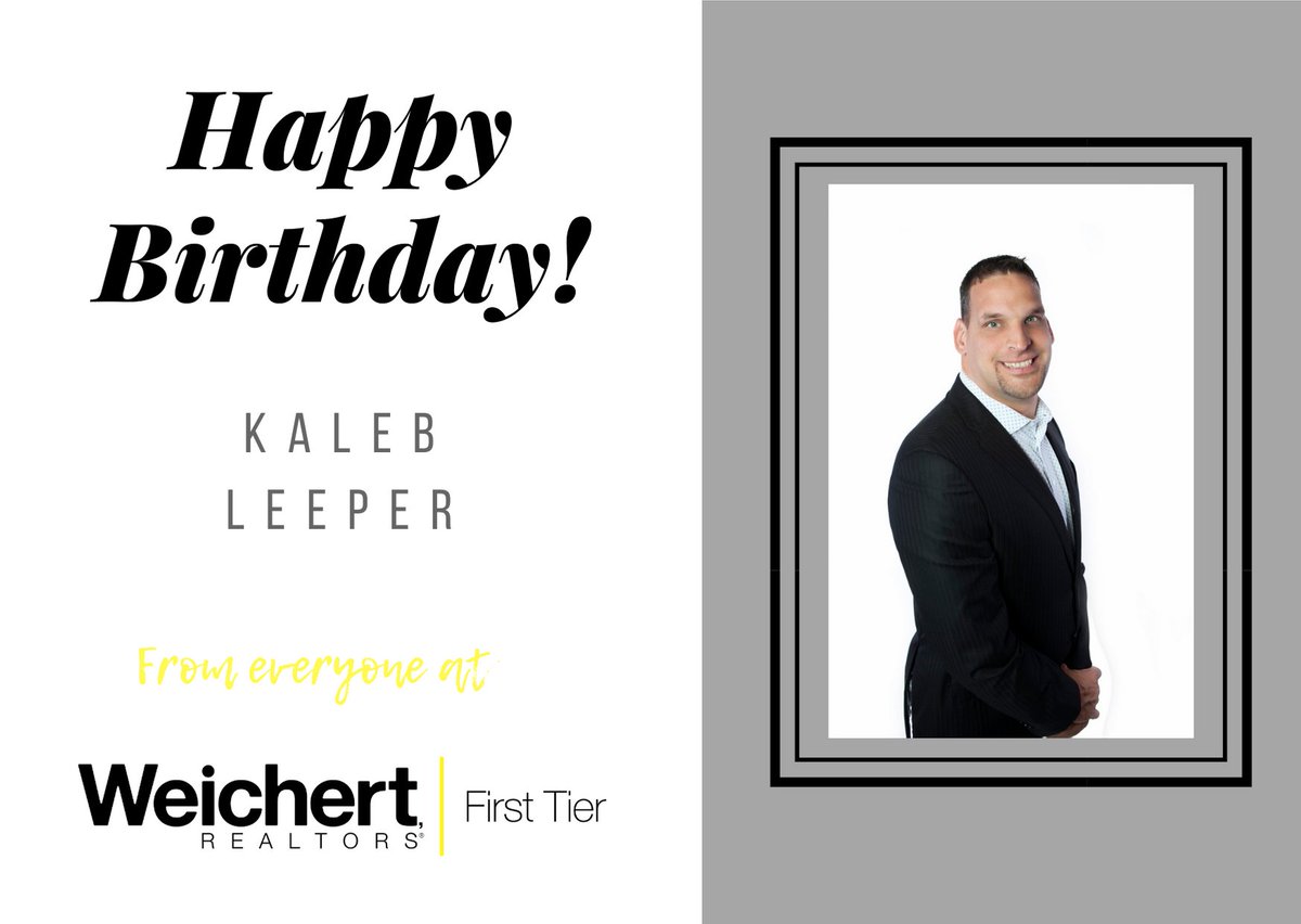 weichertft's tweet photo. 🤩⭐Happy Birthday wishes going out to our agent Kaleb Leeper today!  We hope you have a great day! 🎂🎉🎈 #happy #celebrate #happybirthday #andmanymore https://t.co/15xphDnLFw