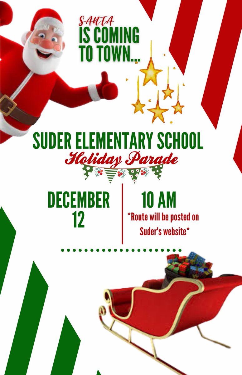 This Saturday!!! Suder Elementary will be having a holiday parade. Please come out and support the Suder Faculty and Staff as we spread some much needed holiday cheer!