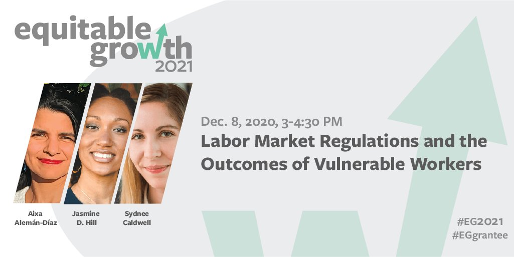 equitablegrowth's tweet photo. Also *3 PM*: Labor Market Regulations &amp; the Outcomes of Vulnerable Workers, w. Chair Aixa Alemán-Díaz 
@equitablegrowth +discussants Jasmine Hill @jazdhill &amp; 
@SydneeCaldwell, ft. papers by: 
@RobynnCox @KBronfenbrenner
Jason Hicks @UMNews
Samuel Young @MITecon
#EGgrantee #EG2021 https://t.co/ZEBUxWNUVr
