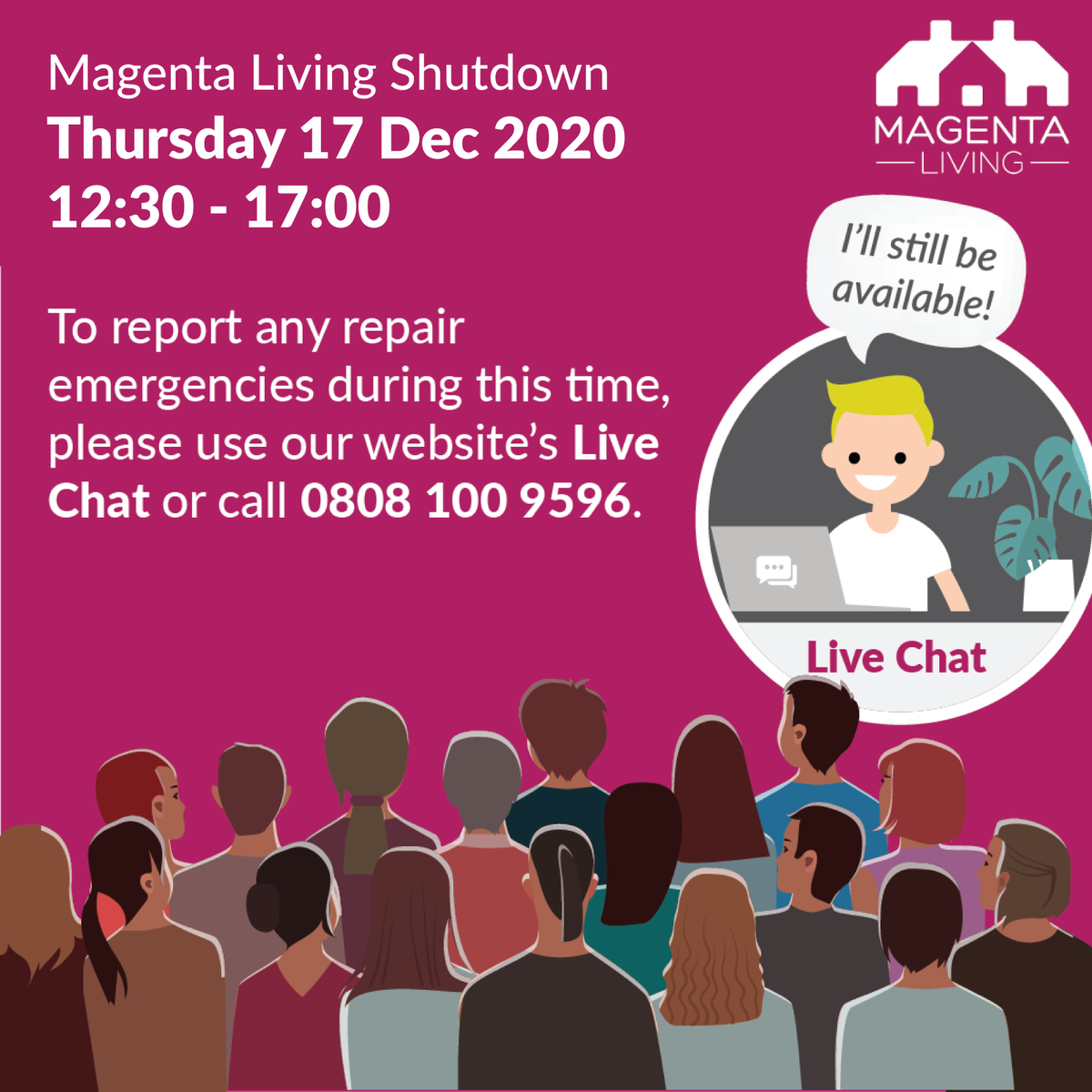 MagentaLive's tweet image. On Thursday 17 Dec the majority of our colleagues will be attending an event. Our Contact Centre will have a reduced team during this time and therefore we ask that you only contact us in an emergency. Normal services will resume 8am Fri 18 Dec. Thank you for your understanding!