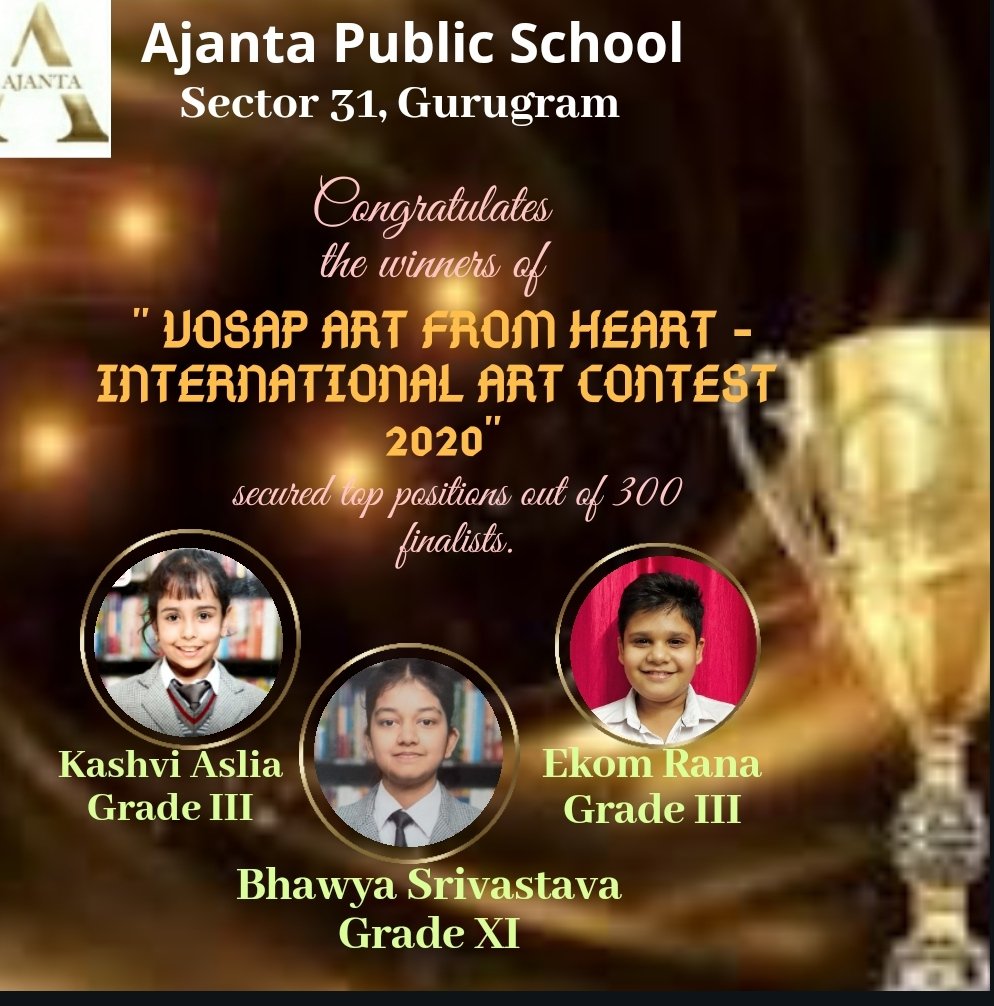 With grt delight I congratulate d artists @SchoolAjanta participated in “VOSAP ART FROM HEART - INTERNATIONAL ART CONTEST 2020” & secured positions amongst top 300 finalists. 1. Ekom Rana - Grade III 2. Kashvi Aslia- Grade III 3. Bhawya Srivastava-Grade XI @HPSC20