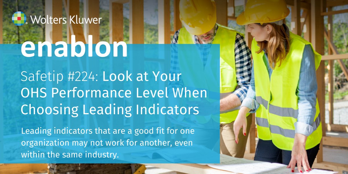 An organization should consider its current OHS performance level when selecting leading indicators. There are three workplace environments that may require different leading indicators. Learn more: enablon.com/blog/look-at-y… #WorkplaceSafety #OccupationalSafety