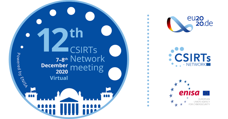 enisa_eu's tweet photo. The 12th #CSIRTsNetwork meeting under @EU2020DE is over.
See you in 2021 - online or offline - for the next meeting that will be organised under Portugal's Presidency of the Council of the European Union. #IncidentResponse #CSIRT #cyberthreats https://t.co/A1LO2GpHUy