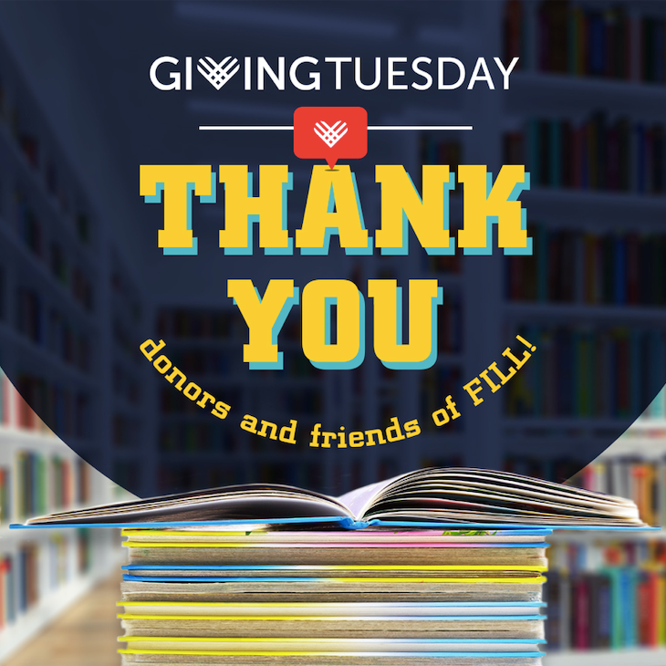 We can’t believe that #GivingTuesday was just a week ago! We wanted to say “Thank you” to all of our donors and supporters. Though the biggest day of giving is over, we are still in the season of giving. You can give to FILL through donating here: buff.ly/36TsDbL