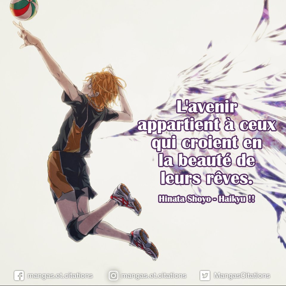 O Xrhsths Citation Manga Anime Sto Twitter L Avenir Appartient A Ceux Qui Croient En La Beaute De Leurs Reves Hinata Shoyo Haikyu Shoyohinata Tobio Kageyama Daichi Sawamura