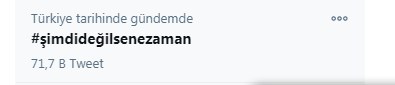 Daha çok tweet atmaya devam ediyoruz #şimdideğilsenezaman