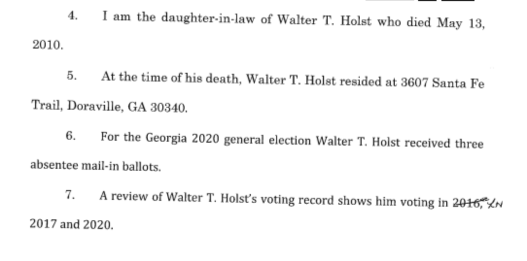 This woman claims her father-in-law received three absentee mail-in ballots (applications) and that he voted after his death (his wife did, who registered in his name, it looks like - much like another accused dead voter debunked earlier) https://www.documentcloud.org/documents/7335748-Trump-v-Raffensperger-Exhibit-5.html