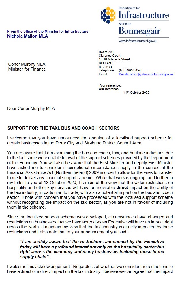 Further support was sought from the Finance Minister in October:‘I write to request your assurance that the needs and livelihoods of those working in the taxi industry will be considered for the support that I strongly believe they require’.