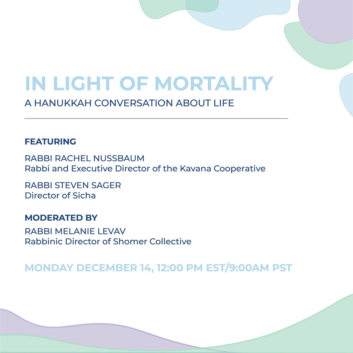 ShomerCo's tweet photo. Join us for our upcoming workshop In Light of Mortality: A Hanukkah Conversation About Life!
Featuring: Rabbi Rachel Nussbaum, Executive Director of The Kavana Cooperative, and Rabbi Steven Sager, Director of Sicha
Register: https://t.co/Yz9FMs1Ld4

#EndOfLife #Jewish #Hanukkah https://t.co/kLLqOudxmo