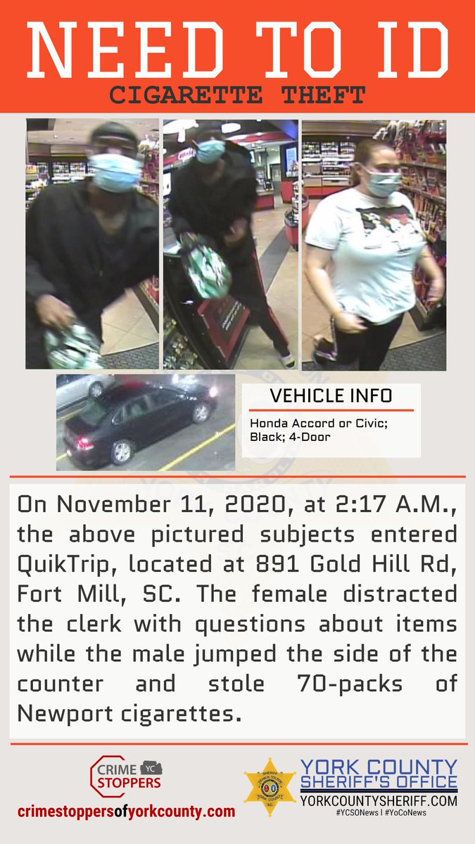 YCSO_SC's tweet photo. NEED TO ID: Nov. 11th at 2:17 A.M., the pictured subjects entered QuikTrip, located at 891 Gold Hill Rd, Fort Mill. The female distracted the clerk with questions about items while the male jumped over the counter and stole 70-packs of Newport cigarettes. #YCSONews #CrimeStoppers https://t.co/dUnwAeYPVG